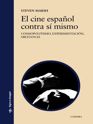 cover image of El cine español contra sí mismo